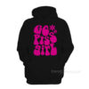 Go Piss Girl Hoodie