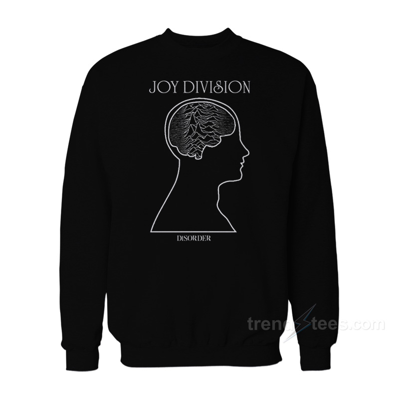Joy Division Disorder Sweatshirt