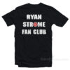Ryan Strome Fan Club T-Shirt