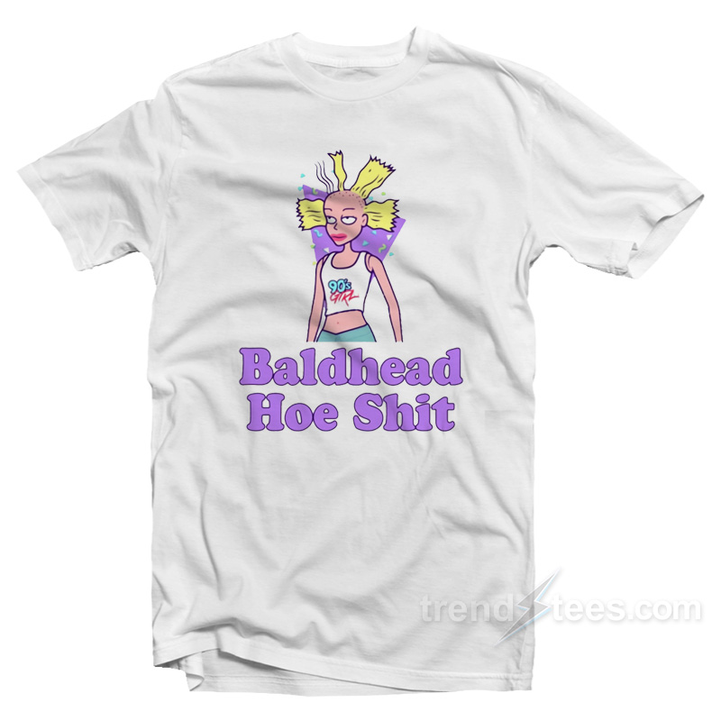 Baldhead Hoe Shit T-Shirt