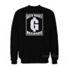 Goth Money Records Sweatshirt