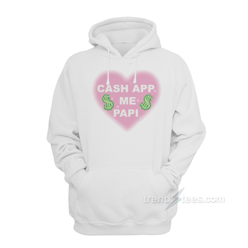 Cash App me Papi Hoodie