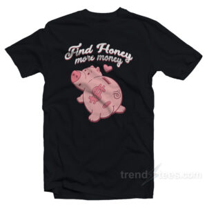 Find Honey More Money T-Shirt