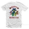 Grateful Dead Happy Mothers Day T-Shirt