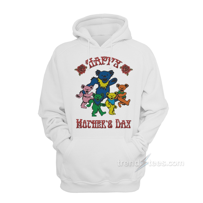 Grateful Dead Happy Mothers Day Hoodie