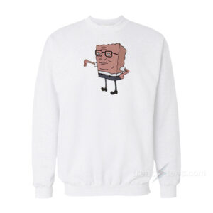 Hank Hill Spongebob Squarepants Meme Sweatshirt
