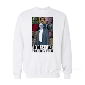 Nicolas Cage The Eras Tour Sweatshirt