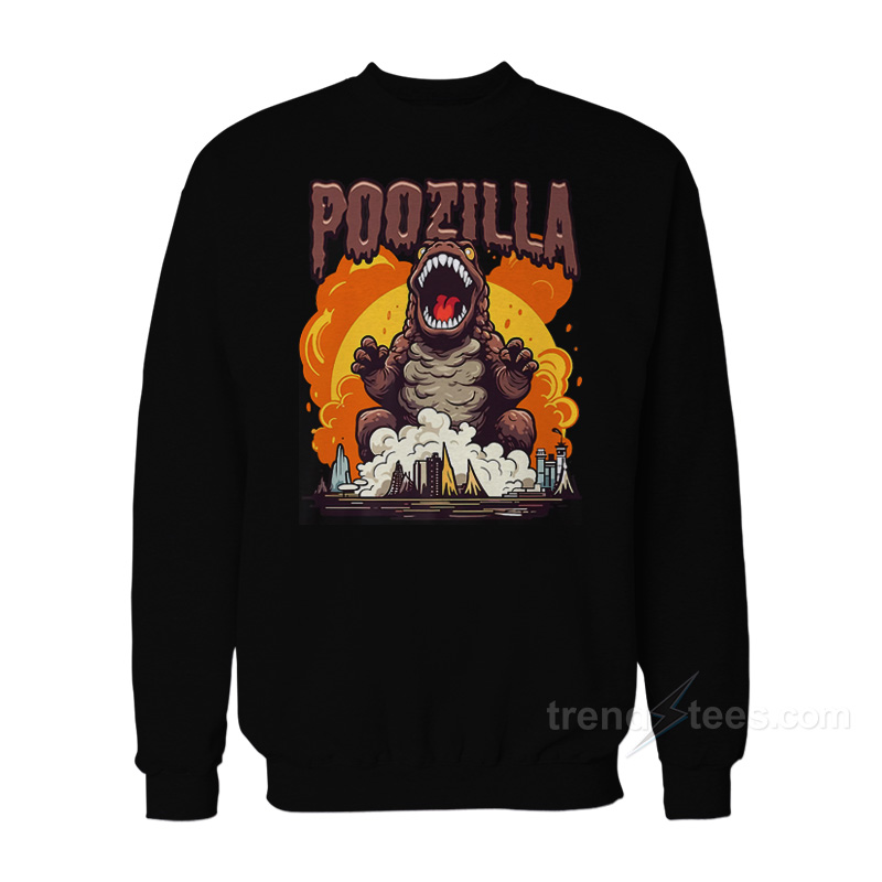 Poozilla Explosive Monstrous Diarrhea Poop Sweatshirt