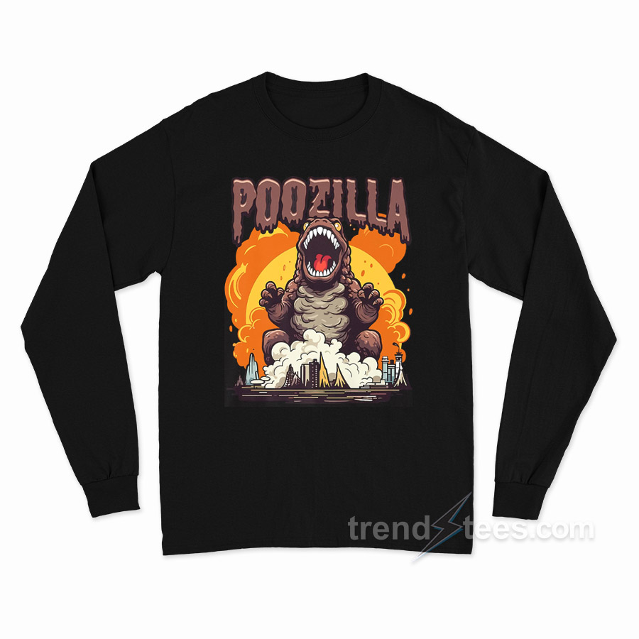 Poozilla Explosive Monstrous Diarrhea Poop Long Sleeve Shirt