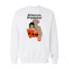 Skate Mental Alien Vs Predator Vintage Sweatshirt