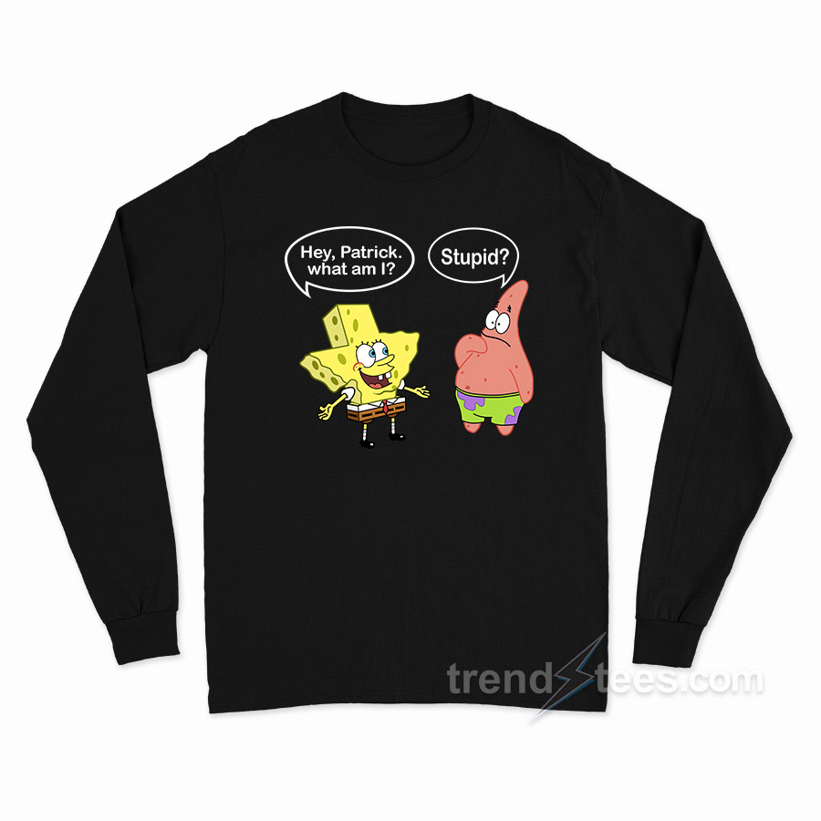 Spongebob Texas Stupid Long Sleeve Shirt
