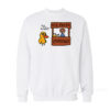 The Duck Song Got Any Grapes Sweatshirt