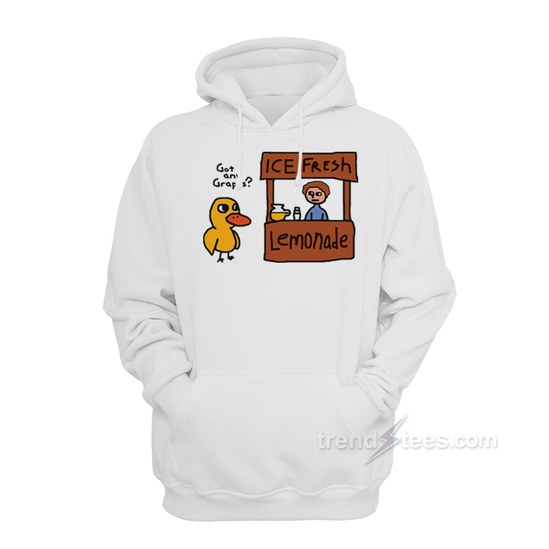 The Duck Song Got Any Grapes Hoodie