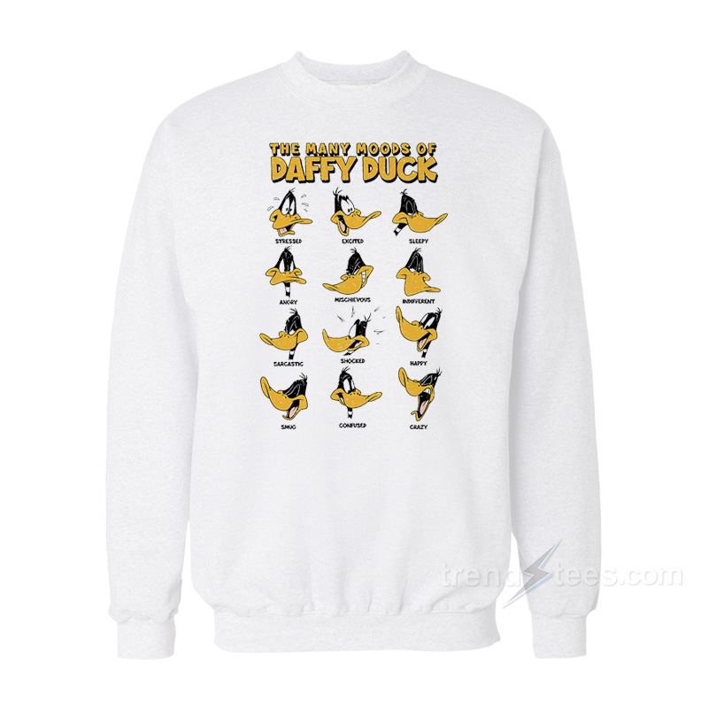 The Many Moods Of Daffy Duck Sweatshirt