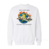The Tortured Planet Department Sweatshirt