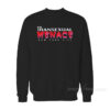 The Transexual Menace New York City Sweatshirt