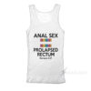Anal Sex Prolapsed Rectum TankTop