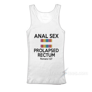 Anal Sex Prolapsed Rectum TankTop