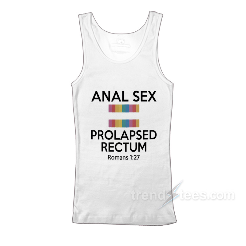 Anal Sex Prolapsed Rectum TankTop