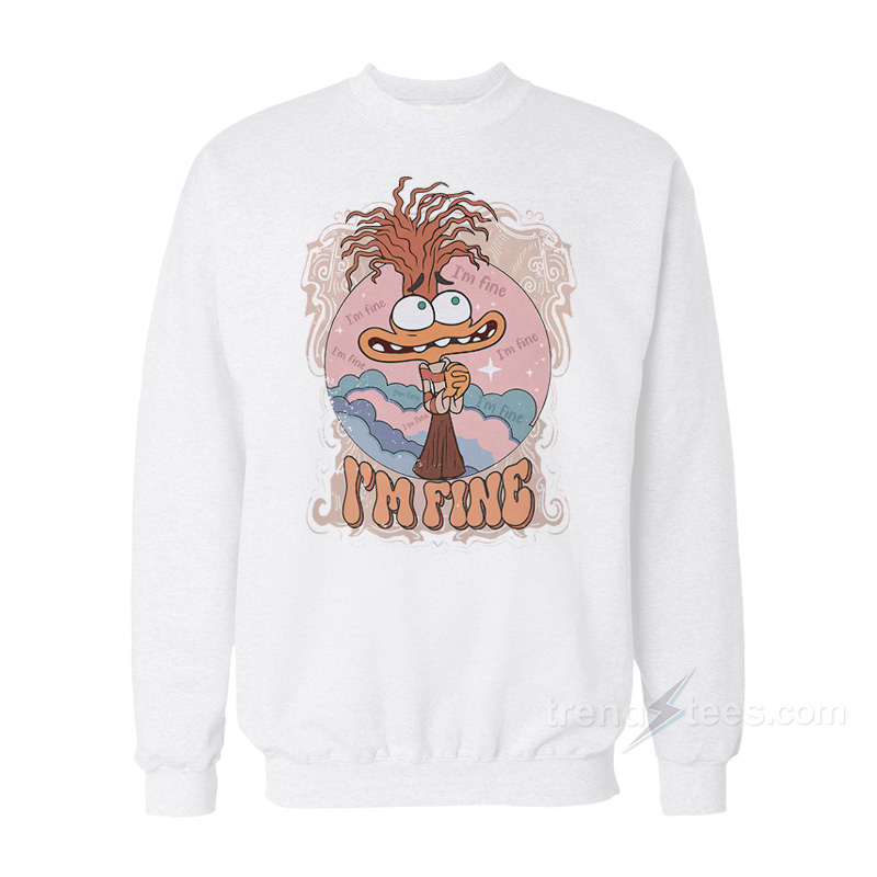 Anxiety I'm Fine Inside Out 2 Sweatshirt
