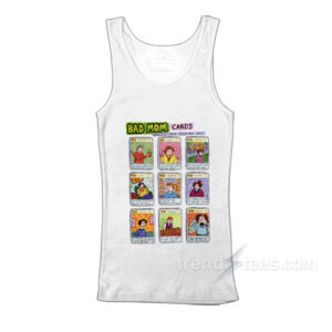 BAD MOM CARDS Collect The Whole Set TankTop