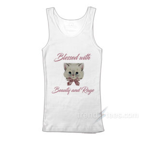 Blessed With Beauty and Rage TankTop