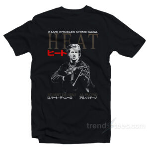 Heat A Los Angeles Crime Saga T-Shirt