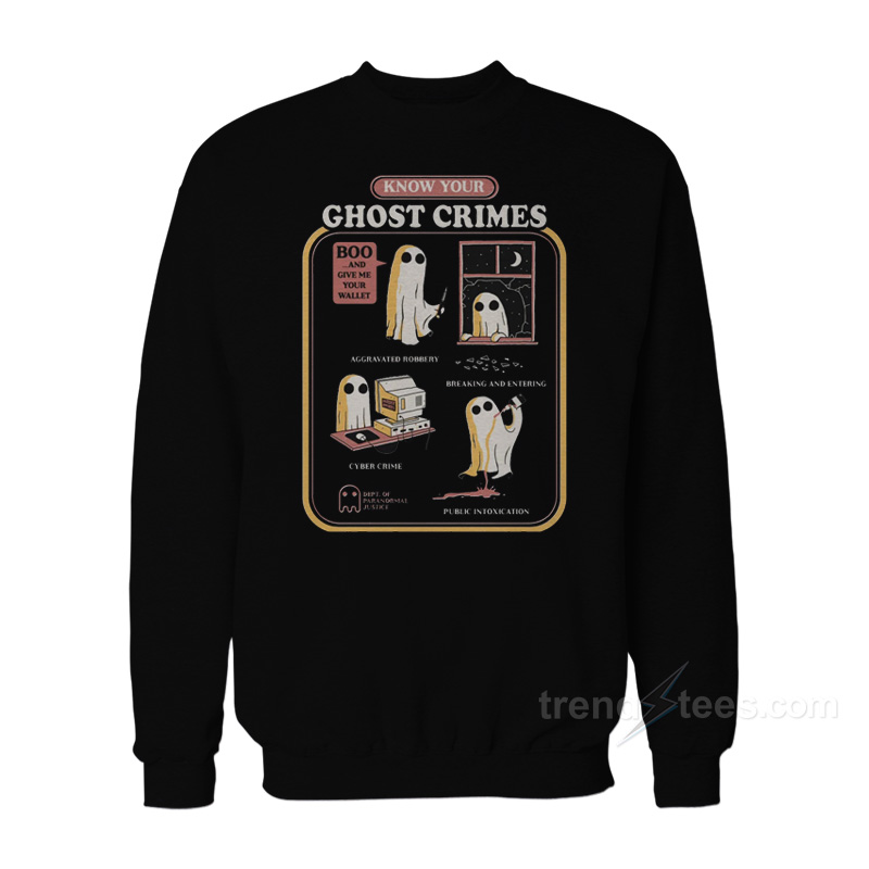 Know Your Ghost Crimes Sweatshirt