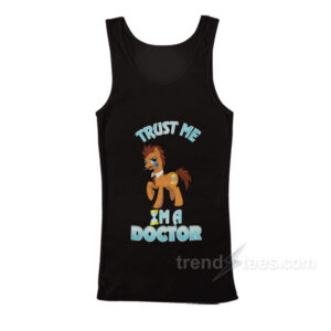 My Little Pony Trust Me I'm A Doctor Tank Top