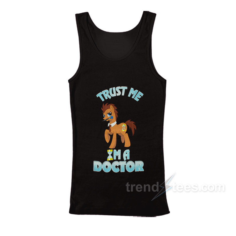 My Little Pony Trust Me I'm A Doctor Tank Top