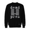 The Boys Mother's Milk Dead Prez Sweatshirt