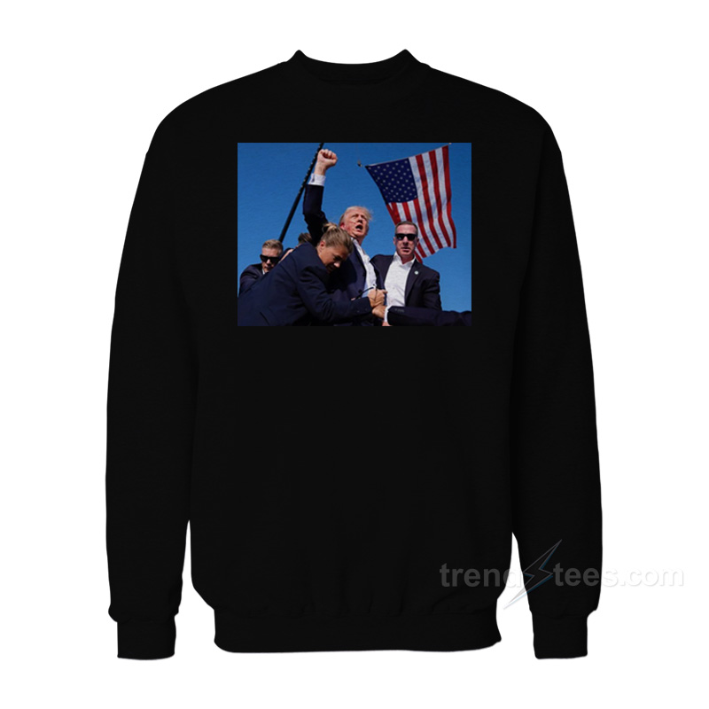 Trump Shooting Sweatshirts