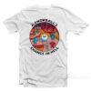 A Snowball's Chance in Hell T-Shirt