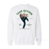 Breakdancing Like Raygun Team Raygun Sweatshirt