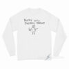 Buffy Will Patrol Tonight The Vampire Slayer Long Sleeve Shirt