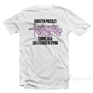 Christen Press 23 Coming Back Like A Flower In Spring