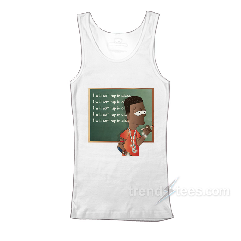 I Will Not Rap In Class Tank Top