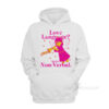 Love Language But I'm Non-Verbal Hoodie