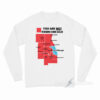 Not From Chicago Long Sleeve Shirt