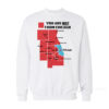 Not From Chicago Sweatshirt