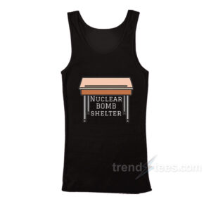 Nuclear Bomb Shelter Tank Top