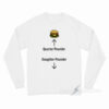 Quarter Pounder Daughter Pounder Long Sleeve Shirt