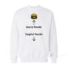 Quarter Pounder Daughter Pounder Sweatshirt