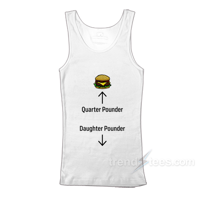 Quarter Pounder Daughter Pounder Tank Top