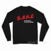 Sake It's Good To Drink And Sleep Long Sleeve Shirt