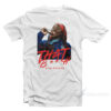 That Bitch A'ja Wilson T-Shirt
