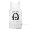 Dave Grohl Does Not Listen To Brett Newski Tank Top