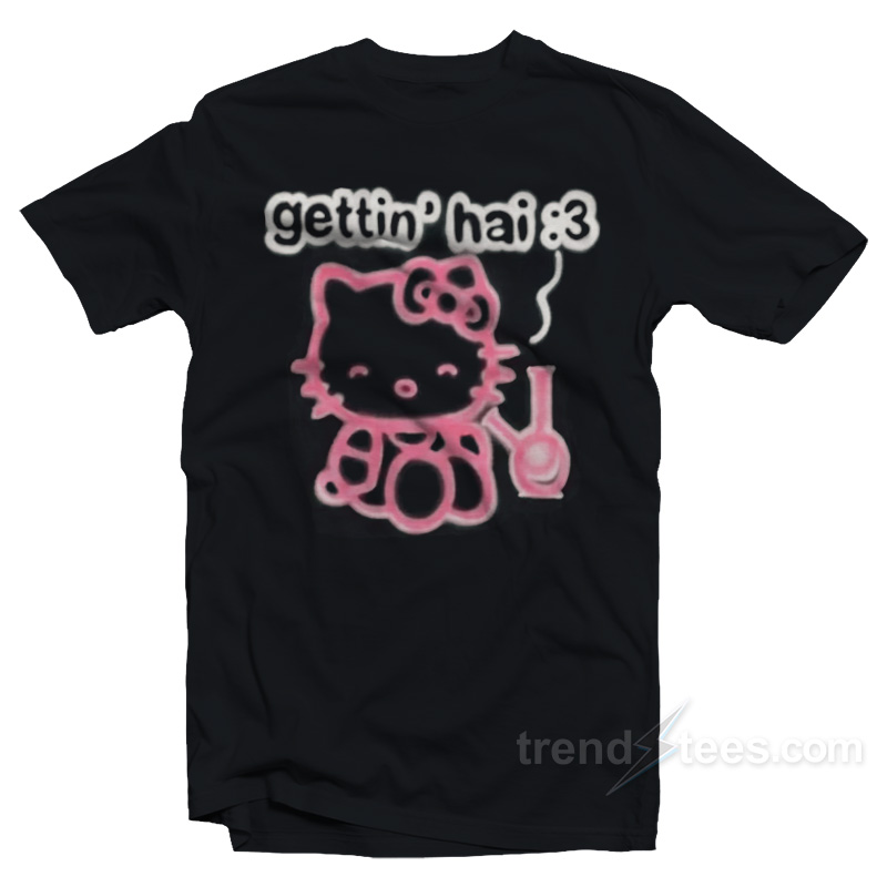 Hello Kitty Gettin' Hai Meme T-Shirt