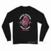 Making Arteries Great Again Cardiac Cath Lab Long Sleeve Shirt