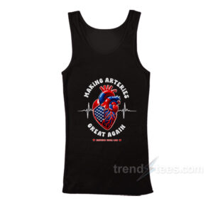 Making Arteries Great Again Cardiac Cath Lab Tank Top